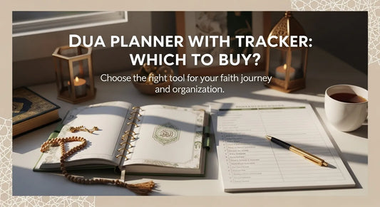 Dua Planner with Tracker: Which to Buy?