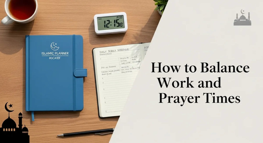 How to balance work and prayer times