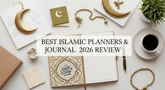 Best Islamic Planners & Journals 2026 Review