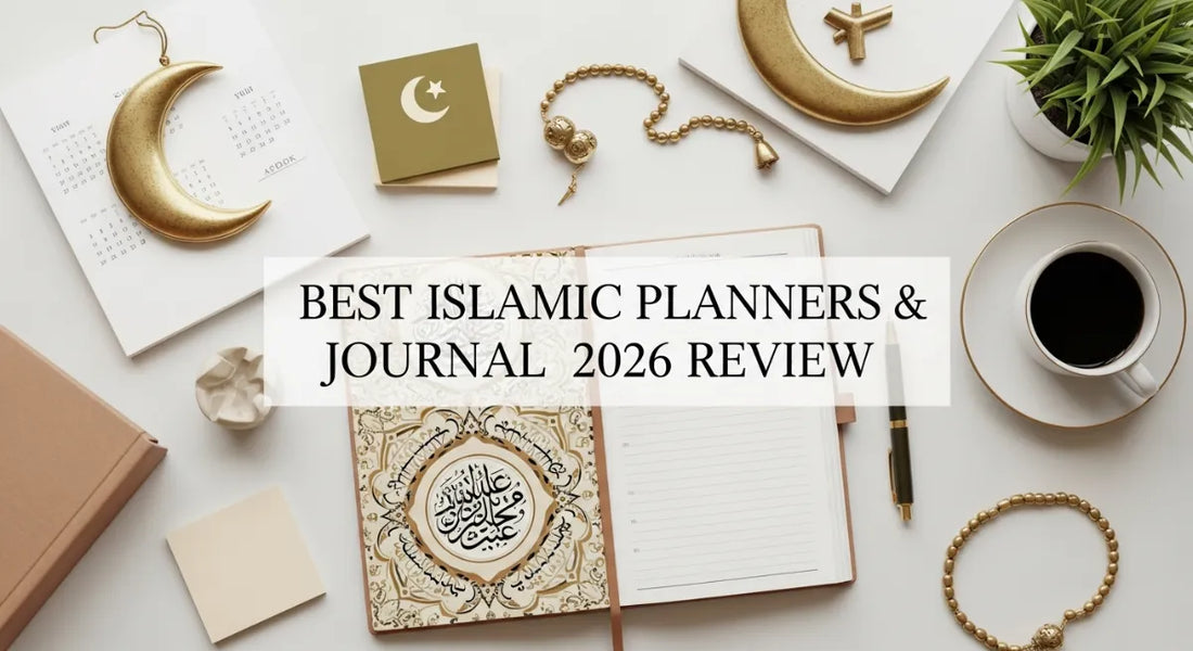 Best Islamic Planners & Journals 2026 Review