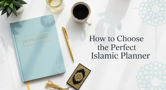 How to Choose the Perfect Islamic Planner for 2026 - Muslim Planner