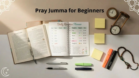 How to Pray Jumma for Beginners: Everything You Need to Know Muslim Planner