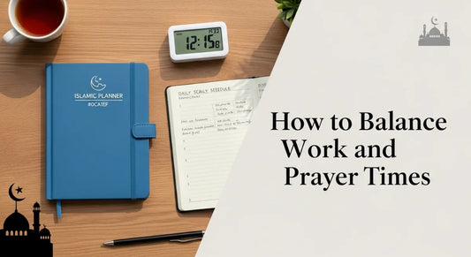 How to balance work and prayer times