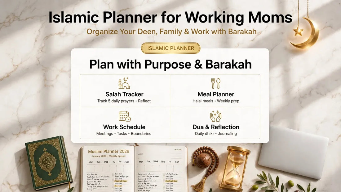 Islamic Planner for Working Moms: The Ultimate Guide