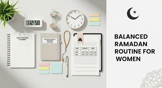 Ramadan for Women: A Balanced Routine for Worship & Family