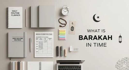 What is Barakah in Time?